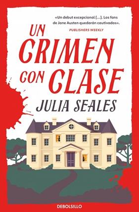 UN CRIMEN CON CLASE | 9788466381239 | SEALES, JULIA