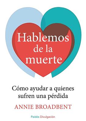 HABLEMOS DE LA MUERTE  | 9788449331374 | BROADBENT, ANNIE