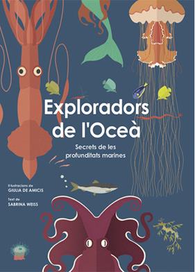 EXPLORADORS DE L'OCEA (VVKIDS) | 9788468258829 | WEISS, SABRINA