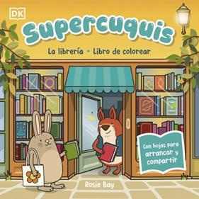 SUPERCUQUIS  LA LIBRERIA LIBRO DE COLOREAR | 9780241825372 | BAY, ROSIE