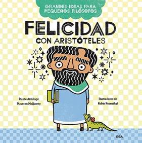 FELICIDAD CON ARISTOTELES | 9788427222656 | ARMITAGE DUANE / MCQUERY MAUREEN