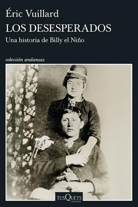 DESESPERADOS, LOS | 9788411078436 | VUILLARD, ERIC