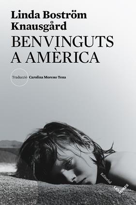 BENVINGUTS A AMERICA | 9788412168693 | BOSTRÖM KNAUSGARD, LINDA