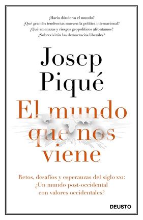 MUNDO QUE NOS VIENE, EL | 9788423429301 | PIQUE, JOSEP