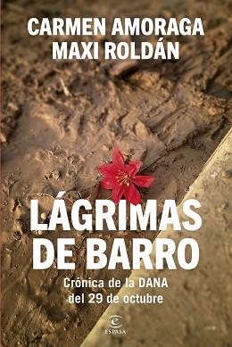 LAGRIMAS DE BARRO | 9788467079562 | AMORAGA, CARMEN / ROLDAN, MAXI