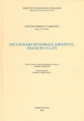 DICCIONARI MENORQUI ESPANYOL FRANCES I LLATI | 9788472835818 | FEBRER I CARDONA, ANTONI 