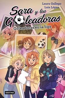 GOLEADORAS EN LA LIGA | 9788408208440 | GALLEGO, LAURA / LOPEZ, LAIA