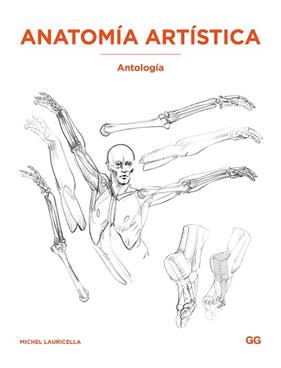 ANATOMIA ARTISTICA  ANTOLOGIA | 9788425236440 | LAURICELLA, MICHEL