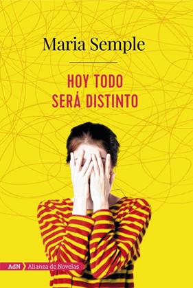 HOY TODO SERA DISTINTO  | 9788491810933 | SEMPLE, MARIA