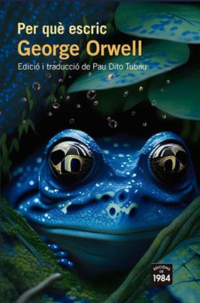 PER QUE ESCRIC | 9788418858918 | ORWELL, GEORGE