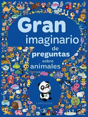 GRAN IMAGINARIO DE PREGUNTAS SOBRE ANIMALES | 9788417273934