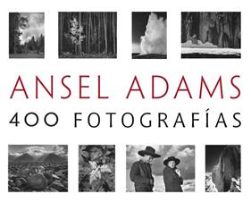 ANSEL ADAMS: 400 FOTOGRAFIAS | 9788441537927 | ADAMS, ANSEL