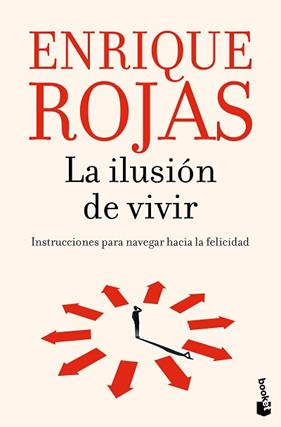 ILUSION DE VIVIR, LA | 9788467078626 | ROJAS, ENRIQUE