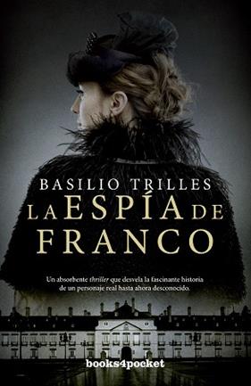 ESPIA DE FRANCO, LA  | 9788416622504 | TRILLES, BASILIO