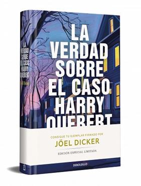 VERDAD SOBRE EL CASO HARRY QUEBERT, LA (EDICION LIMITADA FIRMADA) | 9788466380492 | DICKER, JOËL