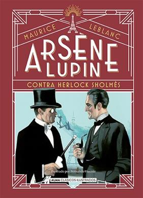 ARSENE LUPIN, CONTRA HERLOCK SHOLMES | 9788418395826 | LEBLANC, MAURICE