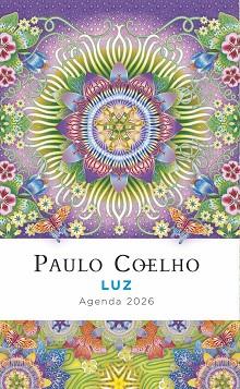 LUZ  AGENDA PAULO COELHO 2026 | 9788408302421 | COELHO, PAULO