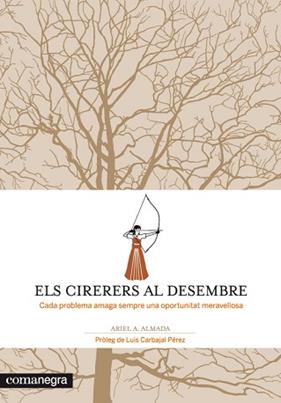 CIRERERS AL DESEMBRE, ELS  | 9788415097259 | ANDRES ALMADA, ARIEL