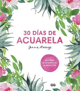 30 DIAS DE ACUARELA | 9788425232008 | RAINEY, JENNA