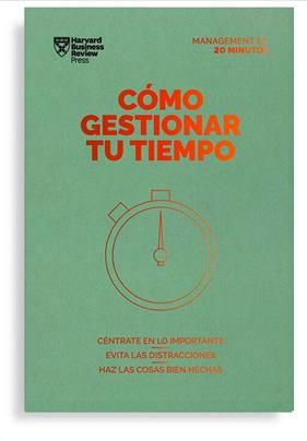 COMO GESTIONAR TU TIEMPO | 9788417963231 | HARVARD BUSINESS REVIEW