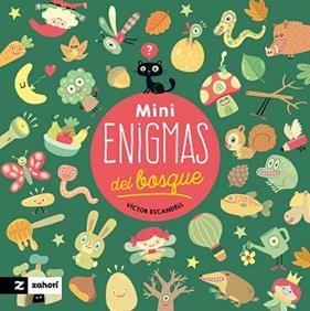 MINIENIGMAS DEL BOSQUE | 9788419889454 | ESCANDELL, VICTOR
