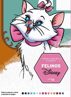 COLOREA Y DESCUBRE EL MISTERIO FELINOS DISNEY | 9788417586041