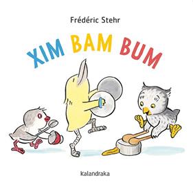 XIM BAM BUM | 9788418558078 | STEHR, FREDERICK