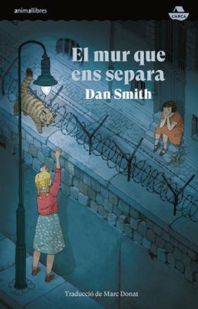 MUR QUE ENS SEPARA, EL | 9788410302020 | DAN SMITH