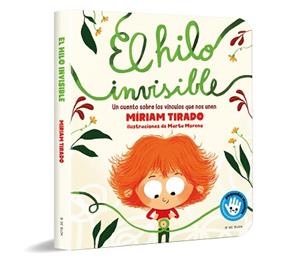 HILO INVISIBLE, EL (PEQUEÑAS MANITAS) | 9788418054716 | TIRADO, MIRIAM /MORENO, MARTA