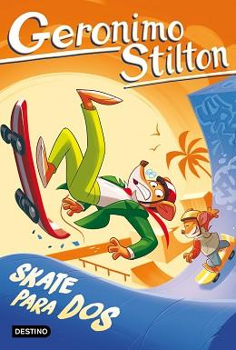 SKATE PARA DOS | 9788408308904 | STILTON, GERONIMO