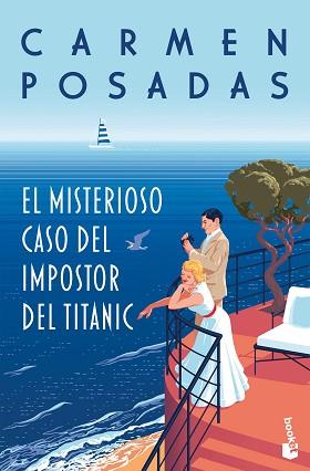MISTERIOSO CASO DEL IMPOSTOR DEL TITANIC, EL | 9788467078985 | POSADAS, CARMEN