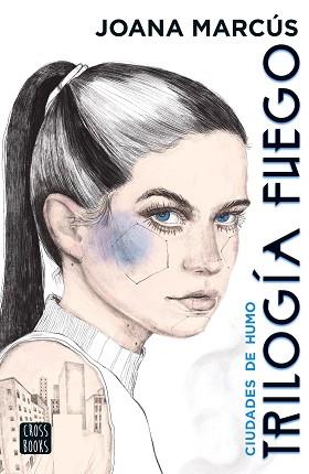 TRILOGIA FUEGO 1 CIUDADES DE HUMO | 9788408251859 | MARCUS, JOANA