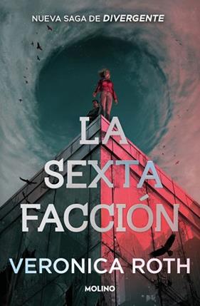 SEXTA FACCION, LA SEXTA FACCION 1  | 9788427257672 | ROTH, VERONICA