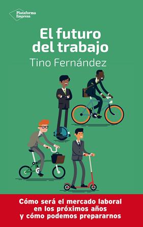 FUTURO DEL TRABAJO, EL | 9788417886233 | FERNANDEZ, TINO