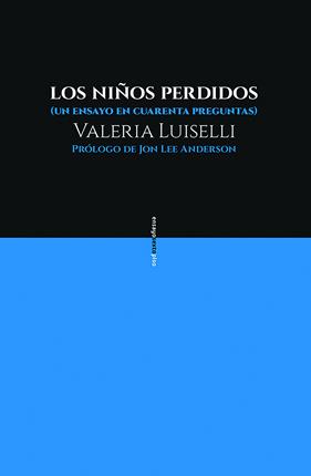 NIÑOS PERDIDOS, LOS | 9788416677481 | LUISELLI, VALERIA