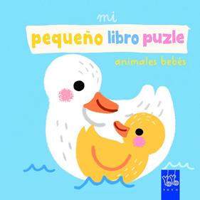 ANIMALES BEBES  MI PEQUEÑO LIBRO PUZLE  | 9788408312536 | YOYO
