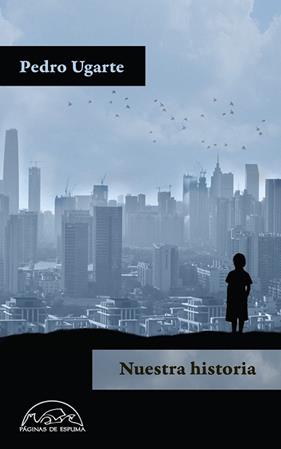NUESTRA HISTORIA | 9788483932056 | UGARTE, PEDRO