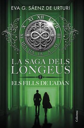 FILLS DE L'ADAN,  LA SAGA DELS LONGEUS 2  ELS  | 9788466433228 | GARCIA SAENZ DE URTURI, EVA