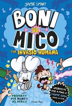 MICO I LA INVASIO HUMANA ,BONI VS. MICO 2  BONI VS | 9788413898490 | SMART, JAMIE
