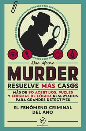 MURDER. RESUELVE MAS CASOS | 9788410346772 | MOORE, DAN