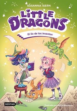 LIO DE LOS INVENTOS, LITTLE DRAGONS 5, EL | 9788408317012 | ISERN, SUSANNA / MACEIRAS SOARES, MELISA