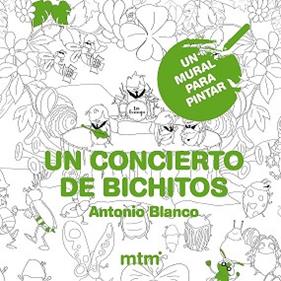 CONCIERTO DE BICHITOS, UN MT1407 | 9788415278801 | BLANCO HERMOSIN, ANTONIO