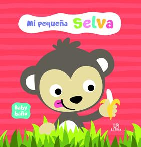 MI PEQUEÑA SELVA | 9788466238939 | EQUIPO EDITORIAL