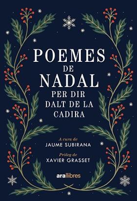 POEMES DE NADAL PER DIR DALT DE LA CADIRA | 9788411732260 | SUBIRANA,JAUME / GRASSET, XAVIER
