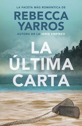 ULTIMA CARTA, LA  | 9788408302117 | YARROS, REBECCA