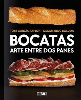 BOCATAS  ARTE ENTRE DOS PANES | 9788418967115 | GARCIA RAMON, TONI/BROC BOLUDA,  OSCAR