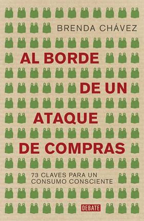 AL BORDE DE UN ATAQUE DE COMPRAS | 9788417636630 | CHAVEZ, BRENDA