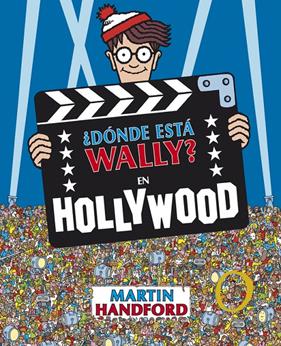 DONDE ESTA WALLY EN HOLLYWOOD | 9788415579731 | HANDFORD, MARTIN