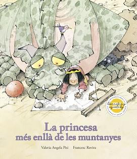 PRINCESA MES ENLLA DE LES MUNTANYES, LA | 9791387834258 | PISI, VALERIA ANGELA/ROVIRA, FRANCESC