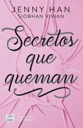 SECRETOS QUE QUEMAN | 9788408304142 | HAN, JENNY / VIVIAN, SIOBHAN